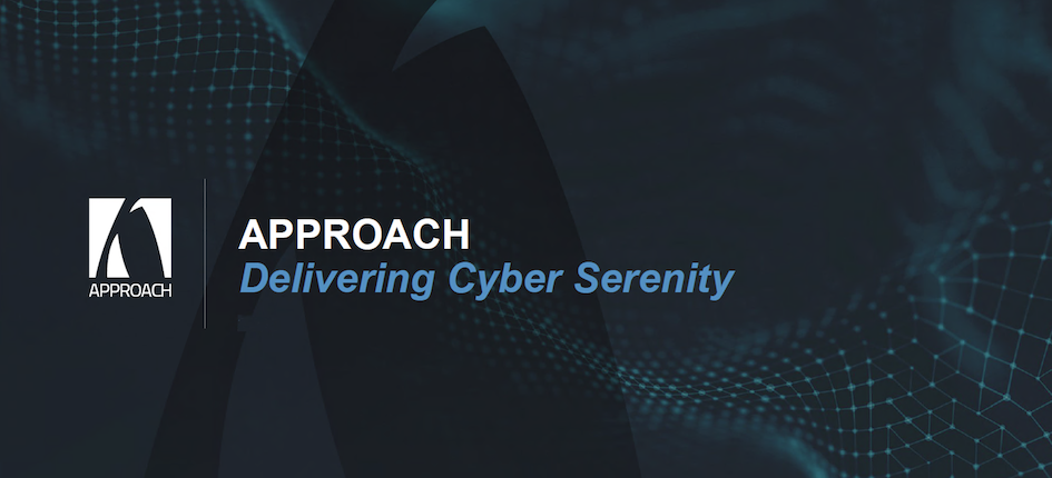 Approach est reconnue pour ses solutions de sécurité globales, offrant à ses clients un sentiment de « cybersérénité ».