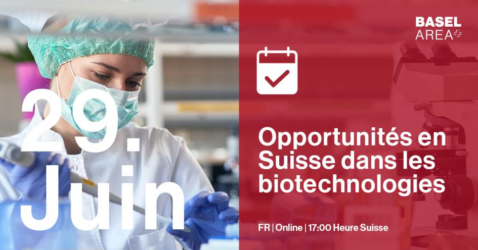 Opportunités en Suisse dans les biotechnologies (FR)